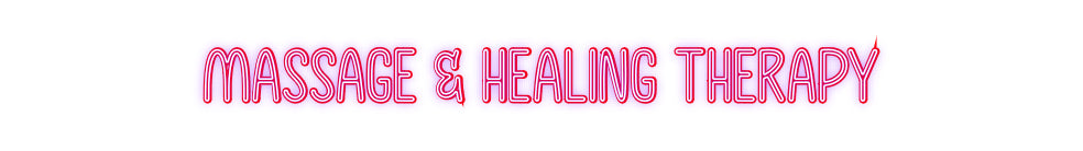 Custom Neon: MASSAGE & HEA...
