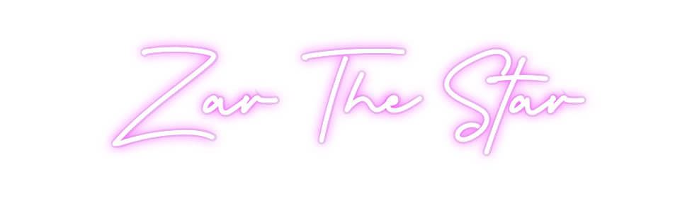 Custom Neon: Zar The Star
