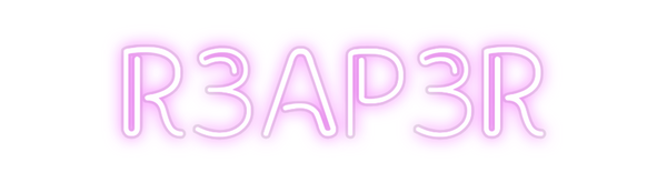 Custom Neon: R3AP3R