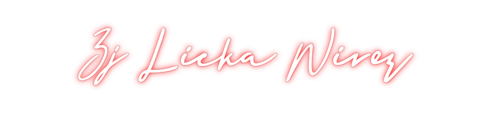 Custom Neon: Zj Licka Wirez