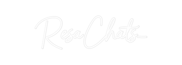 Custom Neon: ResaChats_
