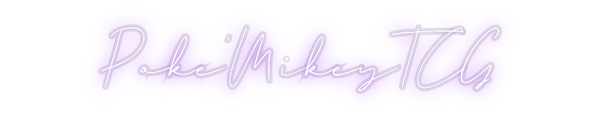 Custom Neon: Poke’MikeyTCG
