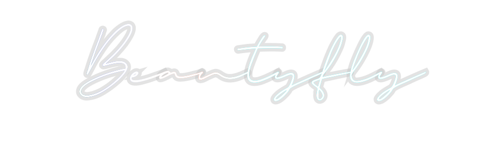 Custom Neon: Beautyfly