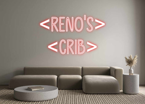 Custom Neon: <Reno's>
<Cr...
