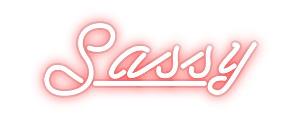 Custom Neon: Sassy