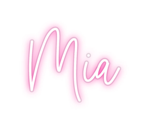 Custom Neon: Mia