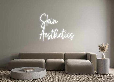 Custom Neon: Skin
Aesthet...