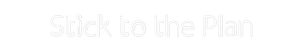 Custom Neon: Stick to the ...