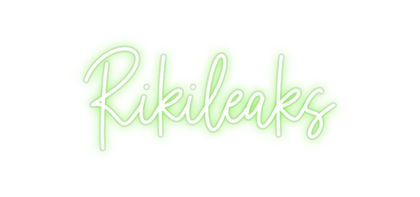 Custom Neon: Rikileaks