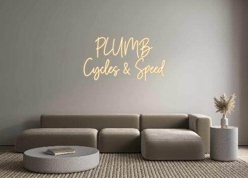 Custom Neon:         PLUMB...