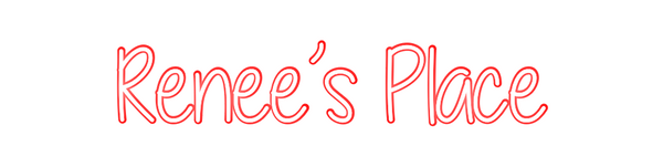 Custom Neon: Renee’s Place