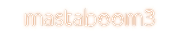 Custom Neon: mastaboom3
