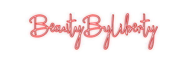 Custom Neon: BeautyByLiberty