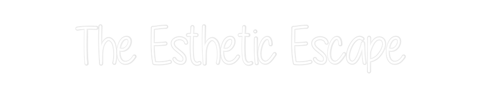 Custom Neon: The Esthetic ...