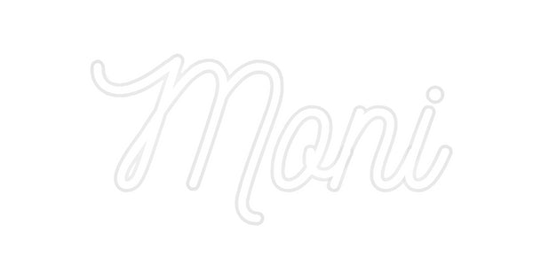 Custom Neon: Moni