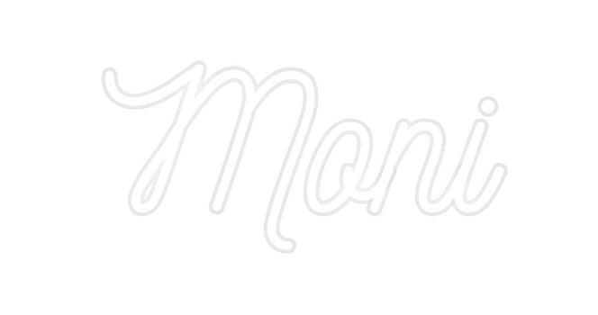 Custom Neon: Moni