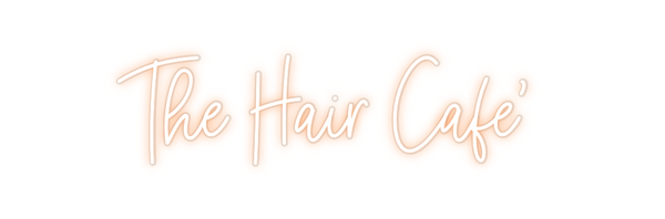 Custom Neon: The Hair Cafe’
