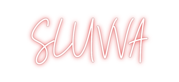 Custom Neon: SLUVVA