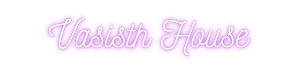 Custom Neon: Vasisth House