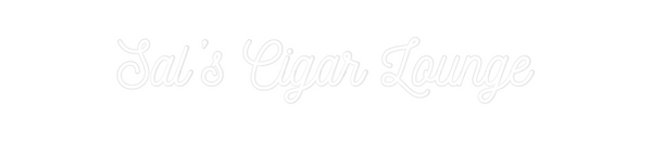 Custom Neon: Sal’s Cigar L...