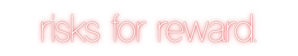 Custom Neon: risks for rew...