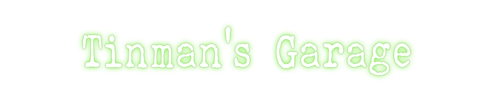 Custom Neon: Tinman's Garage
