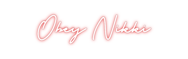 Custom Neon: Obey Nikki