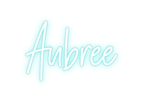 Custom Neon: Aubree