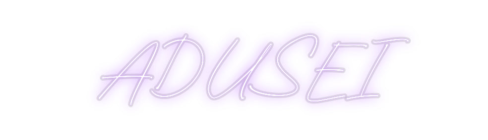 Custom Neon: ADUSEI