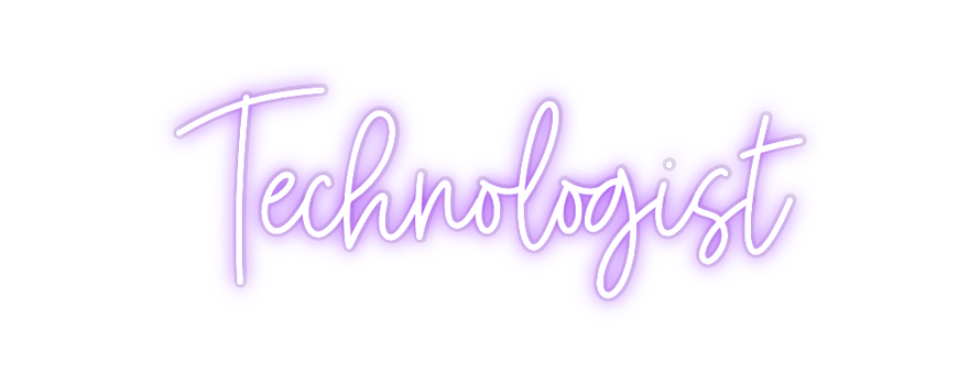 Custom Neon: Technologist