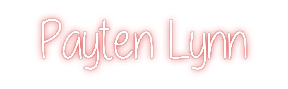 Custom Neon: Payten Lynn