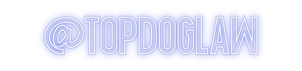 Custom Neon: @TOPDOGLAW