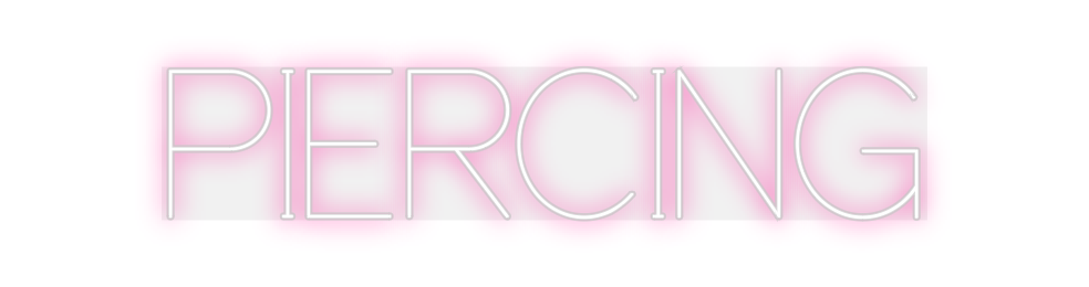 Custom Neon: PIERCING
