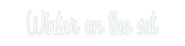 Custom Neon: Winter on the...