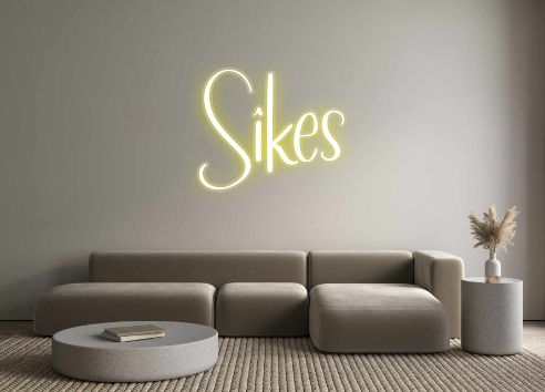 Custom Neon: Sikes