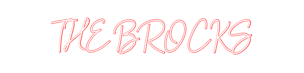 Custom Neon: THE BROCKS