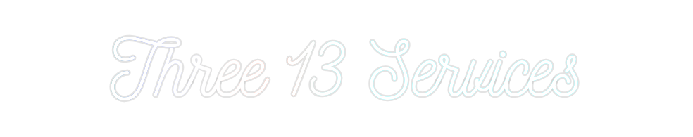 Custom Neon: Three 13 Serv...
