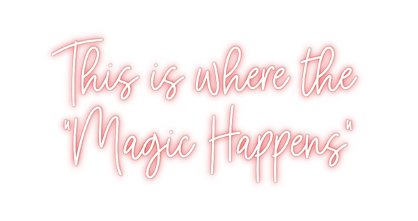 Custom Neon: This is where...