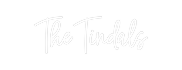 Custom Neon: The Tindals