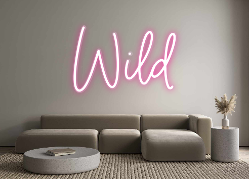 Custom Neon: Wild