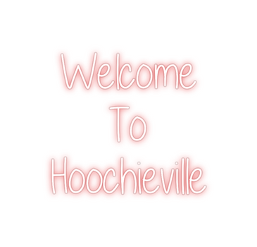 Custom Neon: Welcome
To
...
