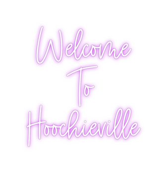 Custom Neon: Welcome
To
...