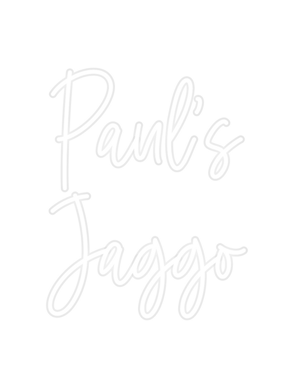 Custom Neon: Paul’s 
Jaggo