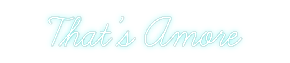 Custom Neon: That’s Amore