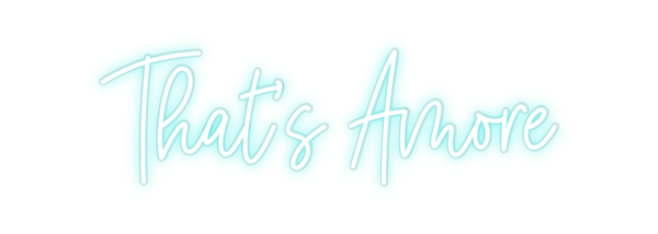 Custom Neon: That’s Amore