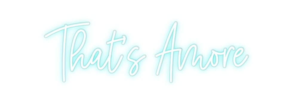 Custom Neon: That’s Amore