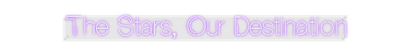 Custom Neon: The Stars, Ou...