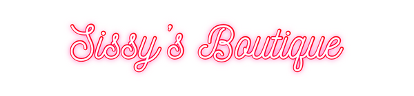 Custom Neon: Sissy’s Bouti...