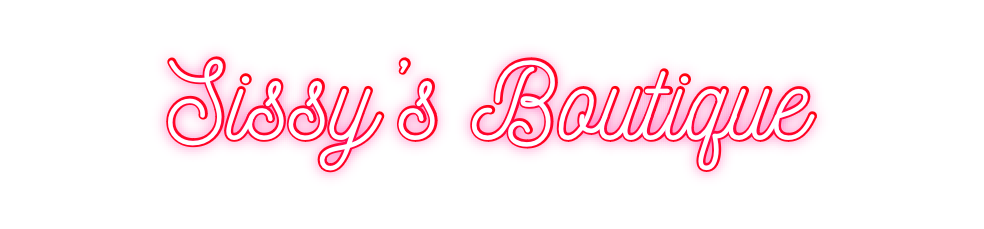 Custom Neon: Sissy’s Bouti...