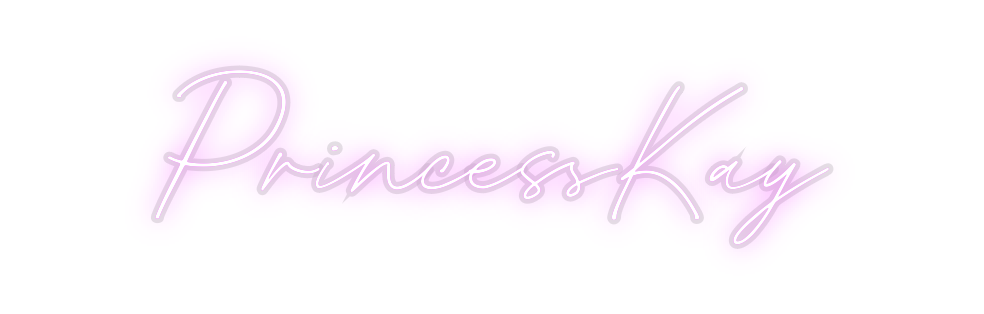 Custom Neon: PrincessKay